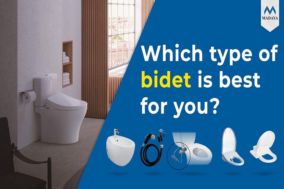 Which type of bidet is best for you?